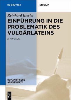 Einführung in die Problematik des Vulgärlateins (eBook, ePUB) - Kiesler, Reinhard