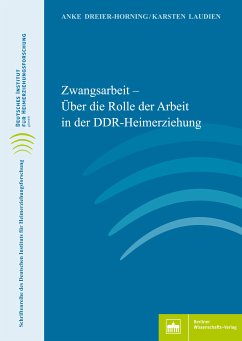 Zwangsarbeit (eBook, PDF) - Dreier-Horning, Anke; Laudien, Karsten