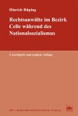 Rechtsanwälte im Bezirk Celle während des Nationalsozialismus (eBook, PDF)