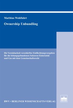 Ownership Unbundling (eBook, PDF) - Wohlfahrt, Matthias