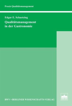 Qualitätsmanagement in der Gastronomie (eBook, PDF) - E. Schätzing, Edgar