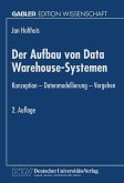 Der Aufbau von Data Warehouse-Systemen (eBook, PDF)