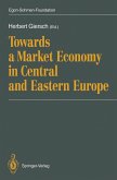 Towards a Market Economy in Central and Eastern Europe (eBook, PDF)