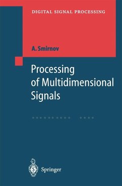 Processing of Multidimensional Signals (eBook, PDF) - Smirnov, Alexandre