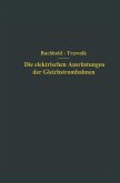Die elektrischen Ausrüstungen der Gleichstrombahnen einschließlich der Fahrleitungen (eBook, PDF)