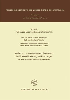 Verfahren zur automatischen Anpassung der Kraftstoffdosierung bei Fahrzeugen für Benzin/Methanol-Mischbetrieb (eBook, PDF) - Pischinger, Franz