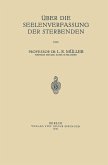 Über die Seelenverfassung der Sterbenden (eBook, PDF)