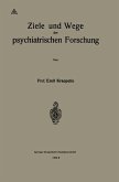 Ziele und Wege der psychiatrischen Forschung (eBook, PDF)