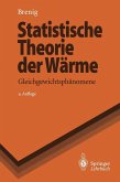 Statistische Theorie der Wärme (eBook, PDF)