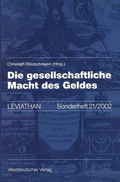 Die gesellschaftliche Macht des Geldes (eBook, PDF) Die gesellschaftliche Macht des Geldes (eBook, PDF)