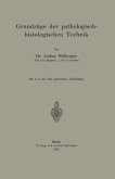 Grundzüge der pathologisch-histologischen Technik (eBook, PDF)