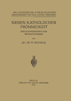 Krisen Katholischer Frömmigkeit und Konversionen zum Protestantismus (eBook, PDF) - Heinsius, W.