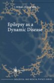 Epilepsy as a Dynamic Disease (eBook, PDF)