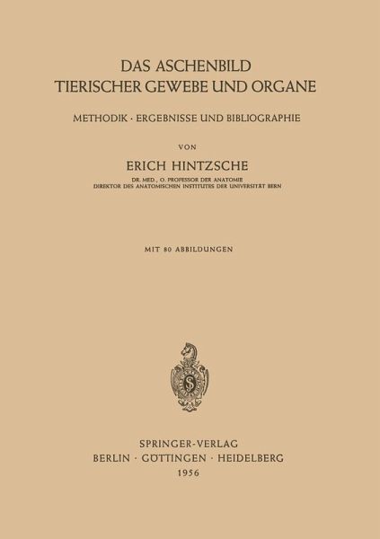 Das Aschenbild Tierischer Gewebe und Organe (eBook, PDF) Das Aschenbild Tierischer Gewebe und Organe (eBook, PDF)