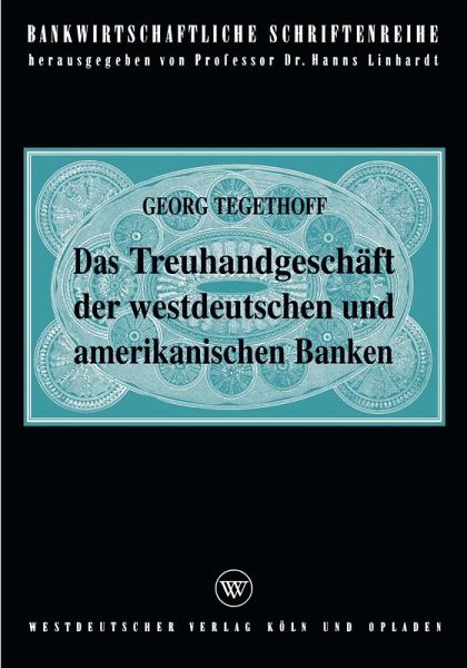 Das Treuhandgeschäft der westdeutschen und amerikanischen Banken (eBook, PDF)