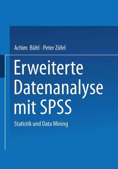 Erweiterte Datenanalyse mit SPSS (eBook, PDF) - Bühl, Achim; Zöfel, Peter