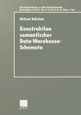 Konstruktion semantischer Data-Warehouse-Schemata (eBook, PDF)