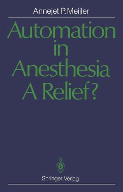 Automation in Anesthesia - A Relief? (eBook, PDF) - Meijler, Annejet P.