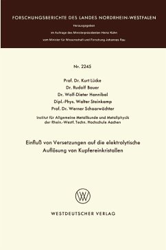 Einfluß von Versetzungen auf die elektrolytische Auflösung von Kupfereinkristallen (eBook, PDF)