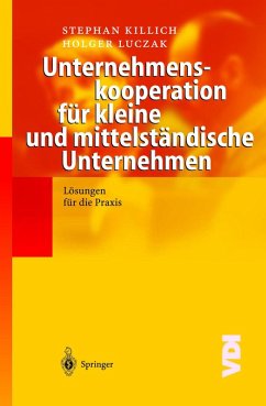 Unternehmenskooperation für kleine und mittelständische Unternehmen (eBook, PDF) - Killich, Stephan; Luczak, Holger