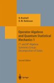 Operator Algebras and Quantum Statistical Mechanics 1 (eBook, PDF)
