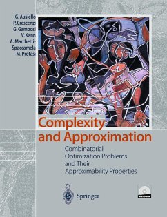 Complexity and Approximation (eBook, PDF) - Ausiello, Giorgio; Crescenzi, Pierluigi; Gambosi, Giorgio; Kann, Viggo; Marchetti-Spaccamela, Alberto; Protasi, Marco