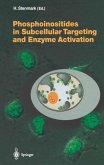 Phosphoinositides in Subcellular Targeting and Enzyme Activation (eBook, PDF)