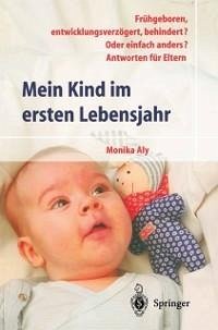 Mein Kind im ersten Lebensjahr (eBook, PDF) - Aly, Monika