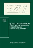 Quantum Mechanical Simulation Methods for Studying Biological Systems (eBook, PDF)