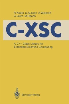 C-XSC (eBook, PDF) - Klatte, Rudi; Kulisch, Ulrich; Wiethoff, Andreas; Lawo, Christian; Rauch, Michael