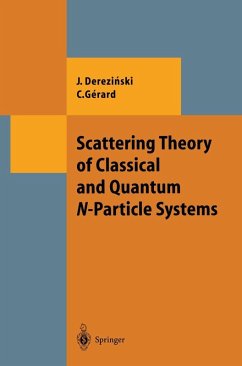 Scattering Theory of Classical and Quantum N-Particle Systems (eBook, PDF) - Derezinski, Jan; Gerard, Christian