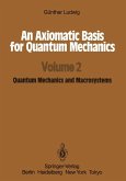 An Axiomatic Basis for Quantum Mechanics (eBook, PDF)