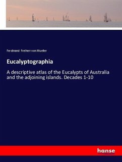 Eucalyptographia - Müller, Ferdinand von