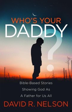 Who's Your Daddy? (eBook, ePUB) - Nelson, David R.