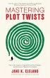 Mastering Plot Twists (eBook, ePUB) - Bild 1