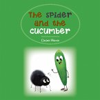 The Spider and the Cucumber (eBook, ePUB)