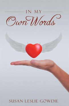 In My Own Words (eBook, ePUB) - Gowdie, Susan Leslie