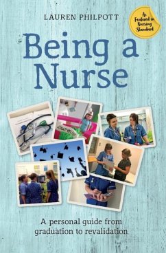 Being a Nurse (eBook, ePUB) - Philpott, Lauren