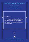 Der völkerrechtliche Sonderstatus der Internationalen Föderation der Rotkreuz- und Rothalbmondgesellschaften (eBook, PDF)