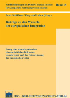 Beiträge zu den Wurzeln der europäischen Integration (eBook, PDF)