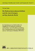 Die Bodenschutzrahmenrichtlinie und die Auswirkungen auf das deutsche Recht (eBook, PDF)