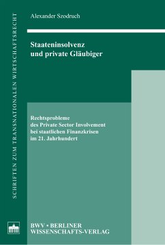 Staateninsolvenz und private Gläubiger (eBook, PDF) - Szodruch, Alexander