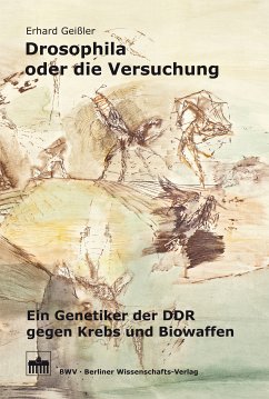 Drosophila oder die Versuchung (eBook, PDF) - Geißler, Erhard