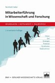 Mitarbeiterführung in Wissenschaft und Forschung, 2. erw. Aufl. (eBook, PDF) Mitarbeiterführung in Wissenschaft und Forschung, 2. erw. Aufl. (eBook, PDF)