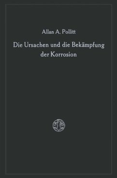 Cover Die Ursachen und die Bekämpfung der Korrosion (eBook, PDF)