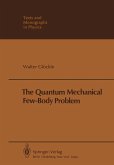 The Quantum Mechanical Few-Body Problem (eBook, PDF)