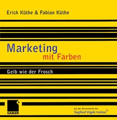Marketing mit Farben (eBook, PDF) - Küthe, Erich; Küthe, Fabian