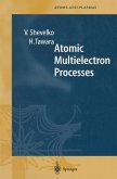 Atomic Multielectron Processes (eBook, PDF)