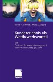 Kundenerlebnis als Wettbewerbsvorteil (eBook, PDF)