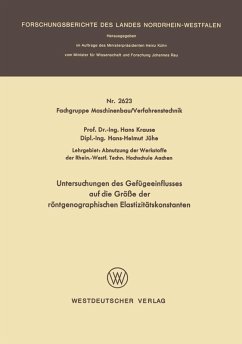 Untersuchungen des Gefügeeinflusses auf die Größe der röntgenographischen Elastizitätskonstanten (eBook, PDF) - Krause, Hans